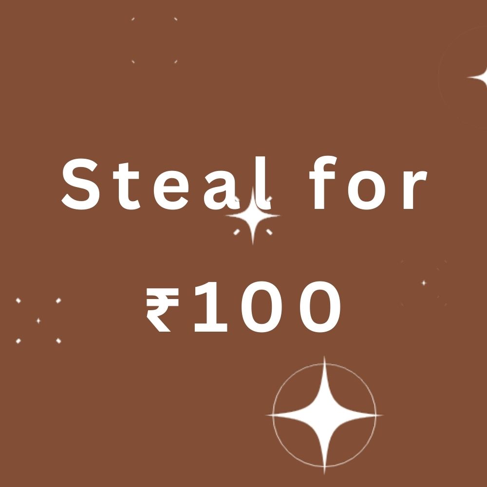 Steals for ₹100